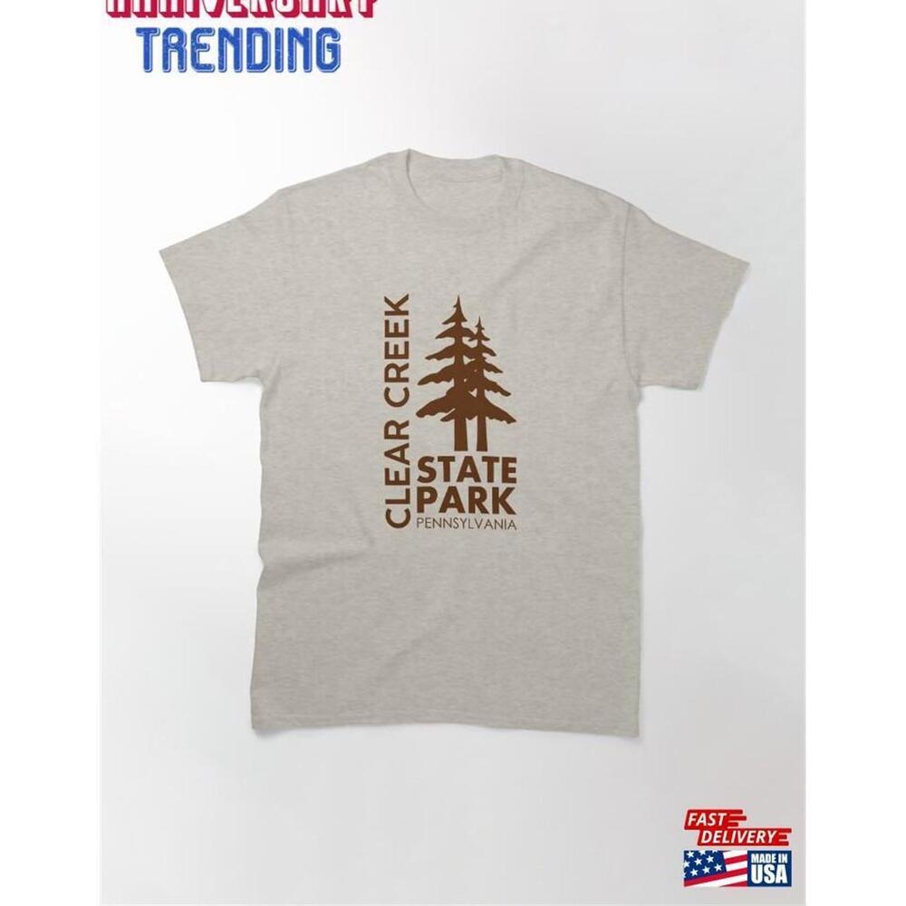 Clear Creek State Park Pennsylvania Pines Classic Tshirt